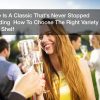 Wine Is A Classic That’s Never Stopped Trending  How To Choose The Right Variety For Your Shelf