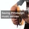 How Pittsburgh Artists Come Together to Save the Best Music Venues