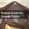 Buyers Guide to Garage Doors