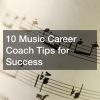 10 Music Career Coach Tips for Success